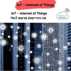 IoT – Internet of Things